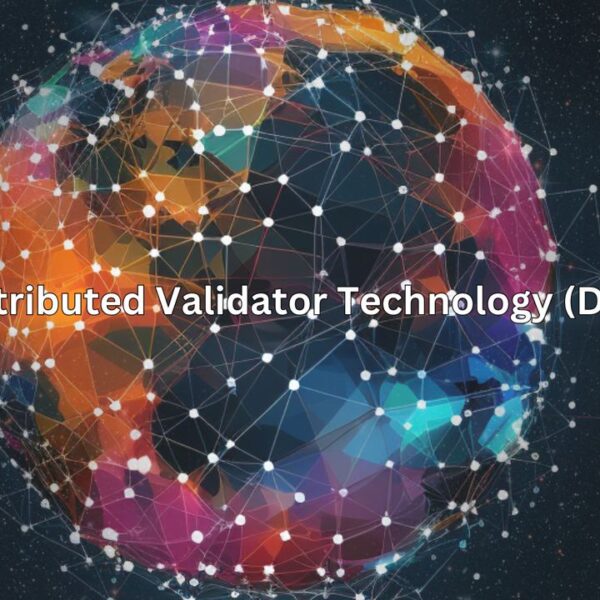 A Dive into Distributed Validator Technology (DVT)